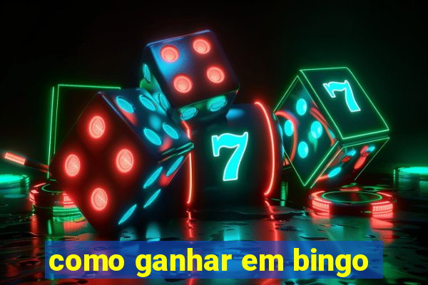 como ganhar em bingo